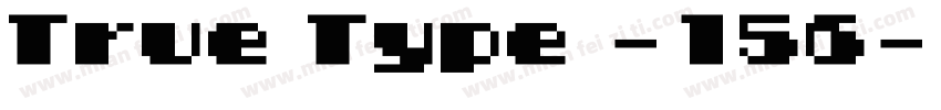 True Type -156字体转换